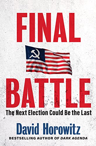 Stock image for Final Battle: The Next Election Could be the Last for sale by Sessions Book Sales