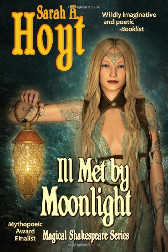 9781630110062: Ill Met by Moonlight: Volume 1 (Magical Shakespeare)