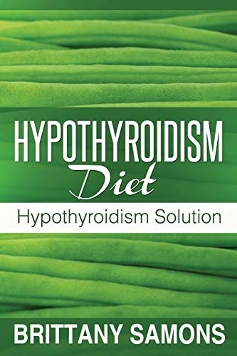 9781630221096: Hypothyroidism Diet