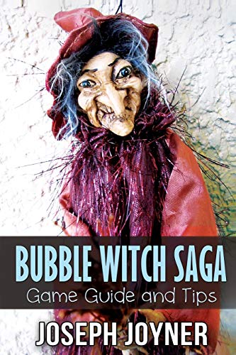 Stock image for Bubble Witch Saga Game Guide and Tips for sale by PBShop.store US