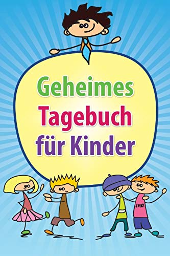 Imagen de archivo de Geheimes Tagebuch fr Kinder (German Edition) a la venta por Lucky's Textbooks