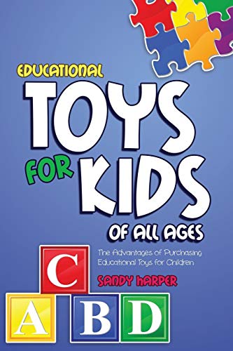 Beispielbild fr Educational Toys for Kids of All Ages zum Verkauf von Chiron Media