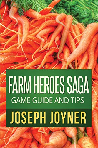 Stock image for Farm Heroes Saga Game Guide and Tips for sale by PBShop.store US
