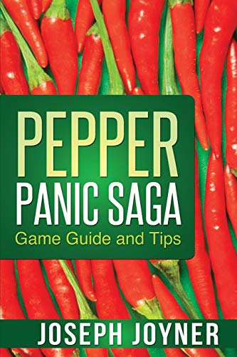 Stock image for Pepper Panic Saga Game Guide and Tips for sale by Lucky's Textbooks