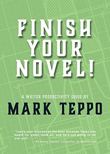 Beispielbild fr Finish Your Novel: A Writer Productivity Guide zum Verkauf von HPB Inc.