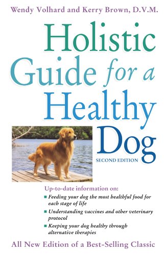 Beispielbild fr Holistic Guide for a Healthy Dog zum Verkauf von California Books