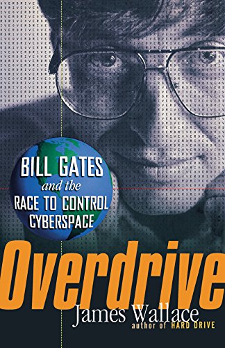 9781630261450: Overdrive: Bill Gates and the Race to Control Cyberspace