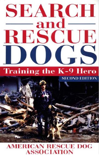 9781630261627: Search and Rescue Dogs: Training the K-9 Hero