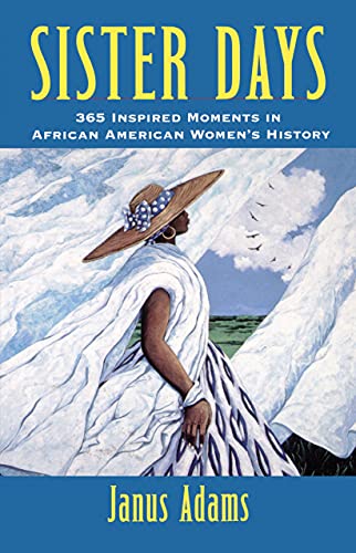 9781630261658: Sister Days: 365 Inspired Moments in African American Women's History