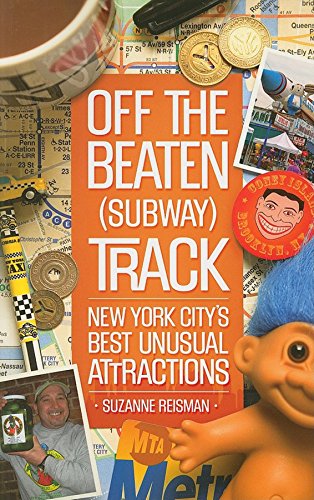 9781630263935: Off the Beaten Subway Track: New York Citys Best Unusual Attractions [Lingua Inglese]