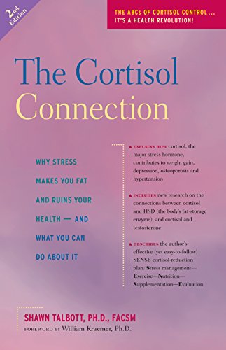 Imagen de archivo de The Cortisol Connection: Why Stress Makes You Fat and Ruins Your Health And What You Can Do About It a la venta por Half Price Books Inc.