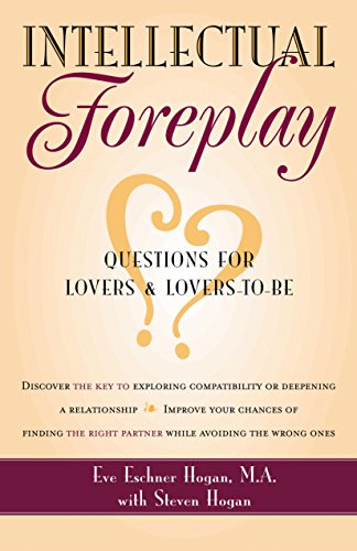 9781630266738: Intellectual Foreplay: A Book of Questions for Lovers and Lovers-to-be