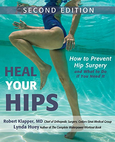 Imagen de archivo de Heal Your Hips: How to Prevent Hip Surgery and What to Do If You Need It a la venta por ThriftBooks-Dallas