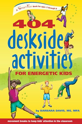 Stock image for 404 Deskside Activities for Energetic Kids (SmartFun Activity Books) for sale by Lucky's Textbooks