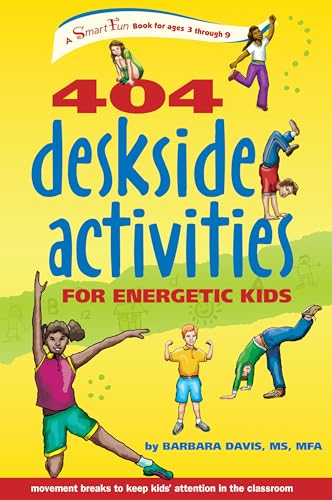 9781630268114: 404 Deskside Activities for Energetic Kids (SmartFun Activity Books)