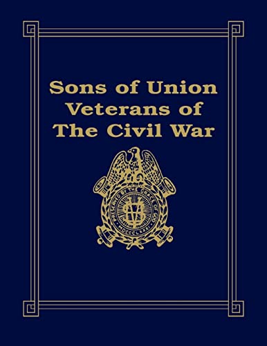 9781630269579: Sons of Union Veterans of the Civil War