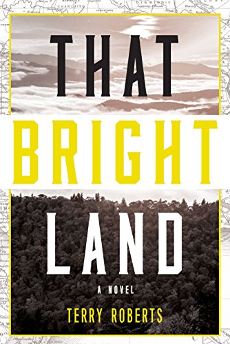9781630269753: That Bright Land