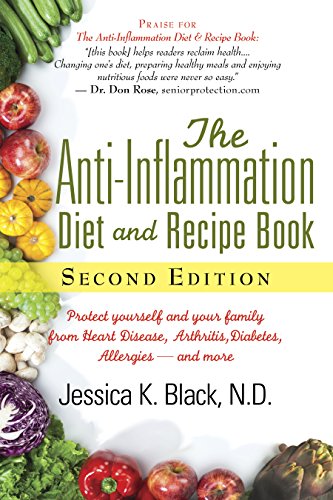 9781630269791: The Anti-Inflammation Diet and Recipe Book, Second Edition: Protect Yourself and Your Family from Heart Disease, Arthritis, Diabetes, Allergies, and More