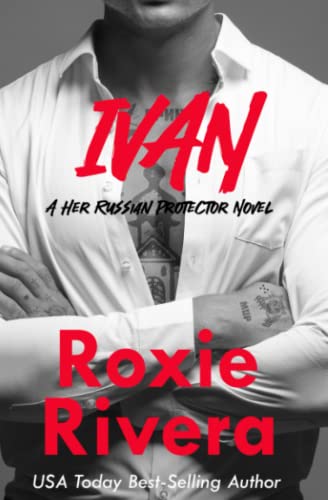 Stock image for Ivan: Her Russian Protector #1 for sale by ThriftBooks-Atlanta