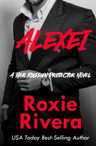 Beispielbild fr Alexei (Her Russian Protector #8) zum Verkauf von Zoom Books Company