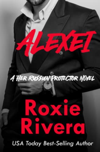 9781630420277: Alexei (Her Russian Protector #8): Volume 8