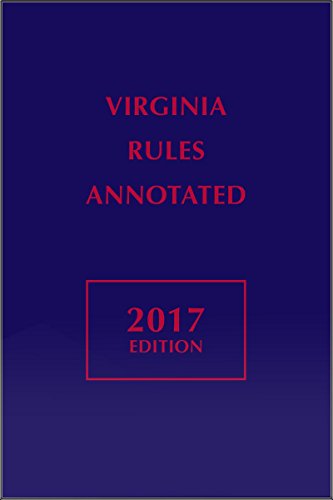 Stock image for Virginia Rules Annotated 2014 Edition for sale by BookHolders