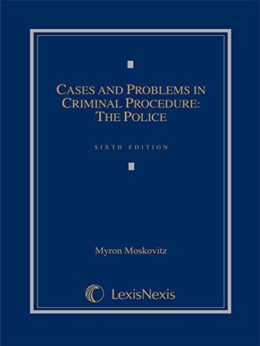 Stock image for Cases and Problems in Criminal Procedure: The Police (2014) for sale by HPB-Red