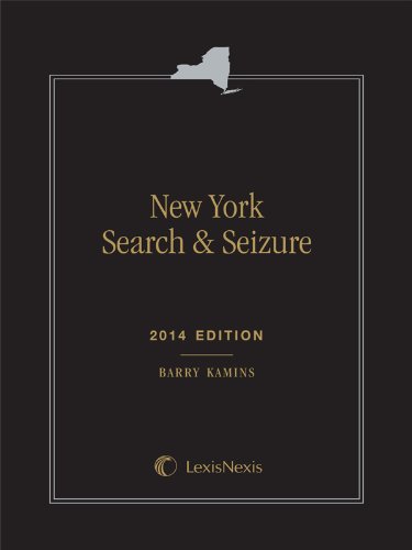 9781630435011: New York Search and Seizure (2014 Softbound Edition)