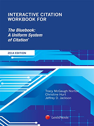 Beispielbild fr Interactive Citation Workbook for The Bluebook: A Uniform System of Citation (2014) zum Verkauf von Wonder Book