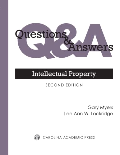 Stock image for Questions and Answers : Intellectual Property, Multiple-Choice and Short-Answer Questions and Answers for sale by Better World Books