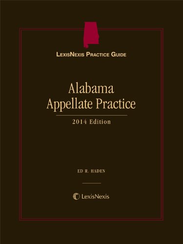 9781630436469: LexisNexis Practice Guide: Alabama Appellate Practice