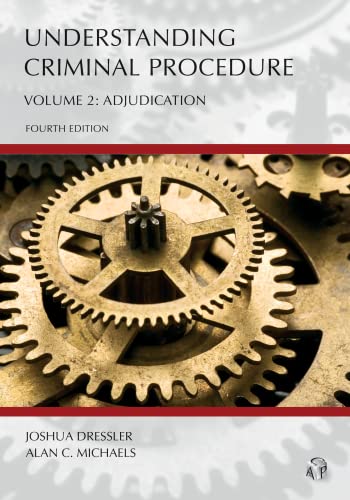 9781630442460: Understanding Criminal Procedure: Adjudication