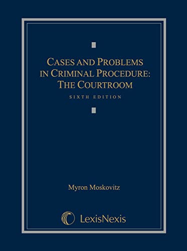 Beispielbild fr Cases and Problems in Criminal Procedure: The Courtroom zum Verkauf von ThriftBooks-Atlanta