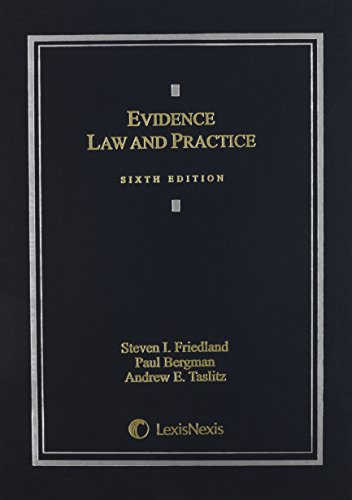 Stock image for Evidence Law & Practice:Cases & Materials (2014) for sale by ThriftBooks-Atlanta