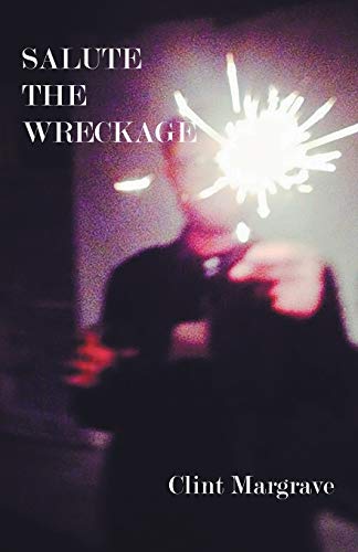 Stock image for Salute the Wreckage for sale by GF Books, Inc.