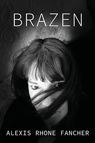 Stock image for Brazen for sale by ThriftBooks-Atlanta