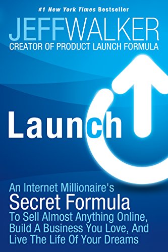 Beispielbild fr Launch: An Internet Millionaire's Secret Formula To Sell Almost Anything Online, Build A Business You Love, And Live The Life Of Your Dreams zum Verkauf von SecondSale