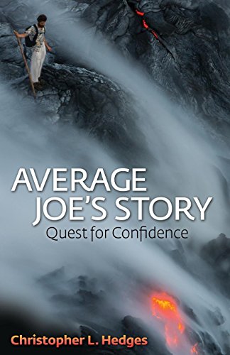 Average Joe's Story: Quest for Confidence