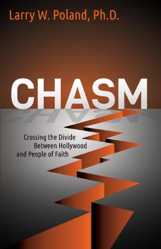 Imagen de archivo de Chasm: Crossing the Divide Between Hollywood and People of Faith (Morgan James Faith) a la venta por Lakeside Books