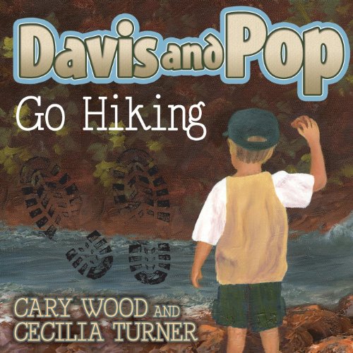 Stock image for Davis and Pop Go Hiking for sale by Lakeside Books