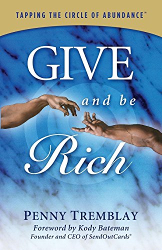 Give and Be Rich: Tapping the Circle of Abundance