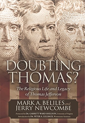 9781630471507: Doubting Thomas: The Religious Life and Legacy of Thomas Jefferson (Morgan James Faith)