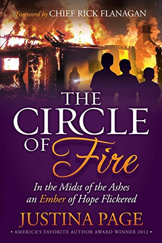 9781630472085: The Circle of Fire: In the Midst of the Ashes an Ember of Hope Flickered (Morgan James Faith)