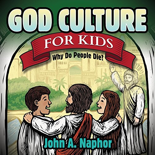 Stock image for God Culture for Kids Why Do People Die Morgan James Kids for sale by PBShop.store US