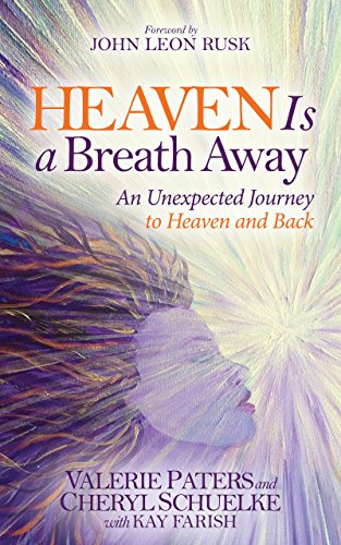 Beispielbild fr Heaven Is a Breath Away: An Unexpected Journey to Heaven and Back (Morgan James Faith) zum Verkauf von Your Online Bookstore