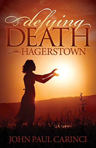 Stock image for Defying Death in Hagerstown (Morgan James Fiction) for sale by Wonder Book