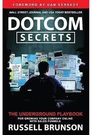 Beispielbild fr DotCom Secrets: The Underground Playbook for Growing Your Company Online (1st Edition) zum Verkauf von Ergodebooks