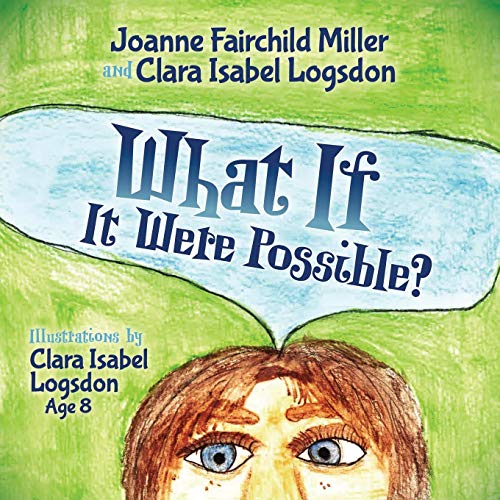 Imagen de archivo de What If It Were Possible? a la venta por Lakeside Books
