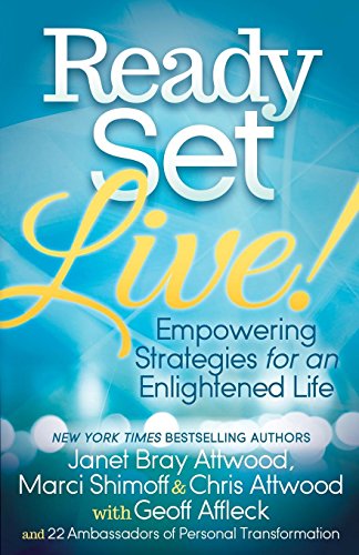 Beispielbild fr Ready, Set, Live!: Empowering Strategies for an Enlightened Life zum Verkauf von Books From California