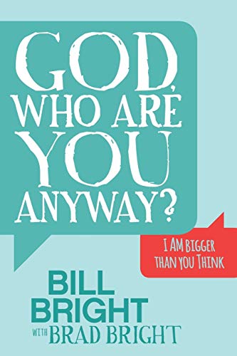 Beispielbild fr God, Who are You Anyway?: I AM Bigger than You Think (Morgan James Faith) zum Verkauf von SecondSale